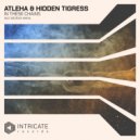 Hidden Tigress & Atleha - In These Chains