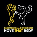 Danny Tenaglia & Cevin Fisher - Move That Body