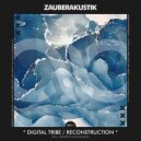 Zauberakustik - Digital Tribe
