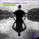 Florian Kruse, Ellis Miah - All We Need (Original Mix)