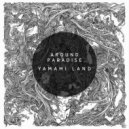 Around Paradise - Form Factor
