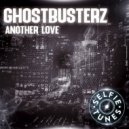 Ghostbusterz - Another Love