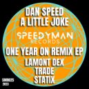 Dan Speed - A Little Joke (Trade Remix)