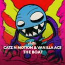 Catz N Motion, Vanilla Ace - The Boat (Kidd Mike Remix)