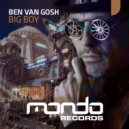 Ben van Gosh - Big Boy (Dub Mix)