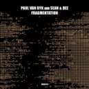 Paul van Dyk , Sean & Dee - Fragmentation