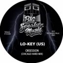 Lo-Key (US) - Obsession (Edit)