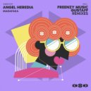 Angel Heredia - MADAFAKA (Original Mix)