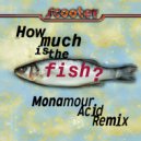 Scooter - How Much Is the Fish