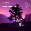 Flurald - The Forbidden Fruit / Side B (Original Mix)