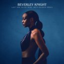 Beverley Knight - Last One On My Mind