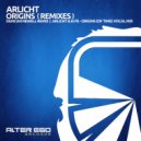 Arlicht & Ei Fe - Origins (of Time) (Vocal Remix Edit)