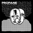 Propane - Critical Radiation Warning (Original Mix)