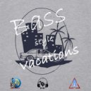 DMC Sergey Freakman - Bass style Vacations ()