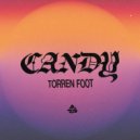 Torren Foot - Candy