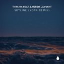 Lauren L'aimant, Thysma - Skyline