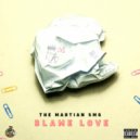 The MarTian - SMG - Blame Love ()