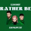 Clean Bandit & Jess Glyne x Arodes & Like Mike - Rather Be