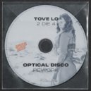 Tove Lo - 2 Die For