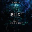 Indust - Still A Bit Dark
