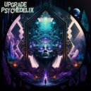 Upgrade - Psychedelics