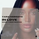 Yara Mosquito - In Love (Mark V Deep Dub Mix)