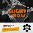 Retro Belgica - Right Now (Maximalistix RMX)