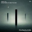 Teklix - Nowhere To Be Found (Original Mix)