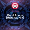 Sid Gary - Bond Alarm