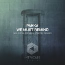 Pakka - We Must Remind (Estiva Remix)