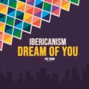 Ibericanism - Dream Of You (Extended Instrumental Mix)