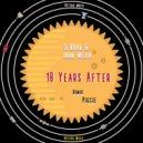 Si Brad & Juan Mejia - 10 Years Later (Pigsie Remix)