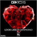 OBKicks - Look Like A Diamond (Extended)