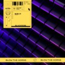 Blackrose - Blow The Horns (Original Mix)