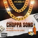 RaJah Di MessenJah{16^GOD} - Choppa Song (V6 Riddim) ()