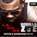 Gorilla Zoe - La Da De