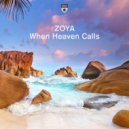 ZOYA - When Heaven Calls