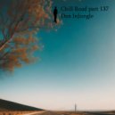 Dan InJungle - Chill Road part 137