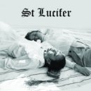 St Lucifer - Steak & Black Onions (Original Mix)