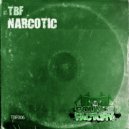 TBF - Narcotic (Original Mix)