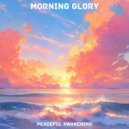 Peaceful Awakening - First Peace