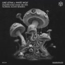 Luke Lethal & White Wolf & Deljoi - Mushrooms Make Me Feel Normal Again