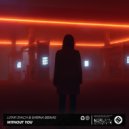 Luthfi Syach with Shirina Biswas - Without You (Original Mix)