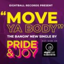 Pride & Joy - Move Ya Body (Stripback Minimal Tech Mix)