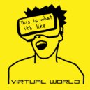 The Fabulous Downey Brothers - Virtual World (Slow)