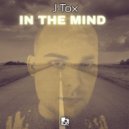 J-Tox - In The Mind