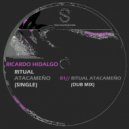 Ricardo Hidalgo - Ritual Atacameño (Dub Mix)