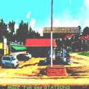 Music For Gas Stations - G0n3 S0uth ()