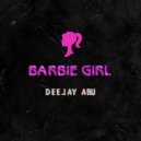DEEJAY ABU - BARBIE GIRL (Original Mix)