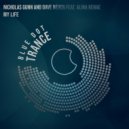 Nicholas Gunn, Dave Neven, Alina Renae - My Life (Extended Mix)